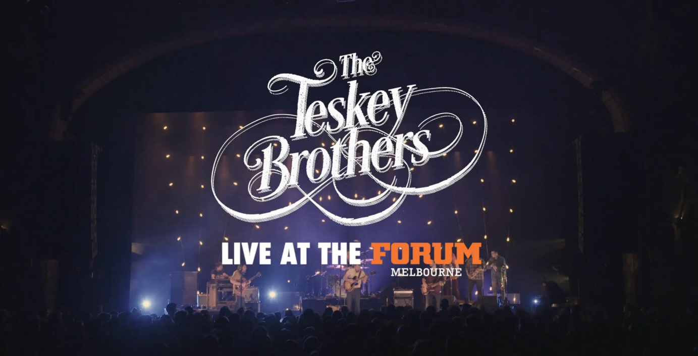 The Teskey Brothers | Live from The Forum, Melbourne