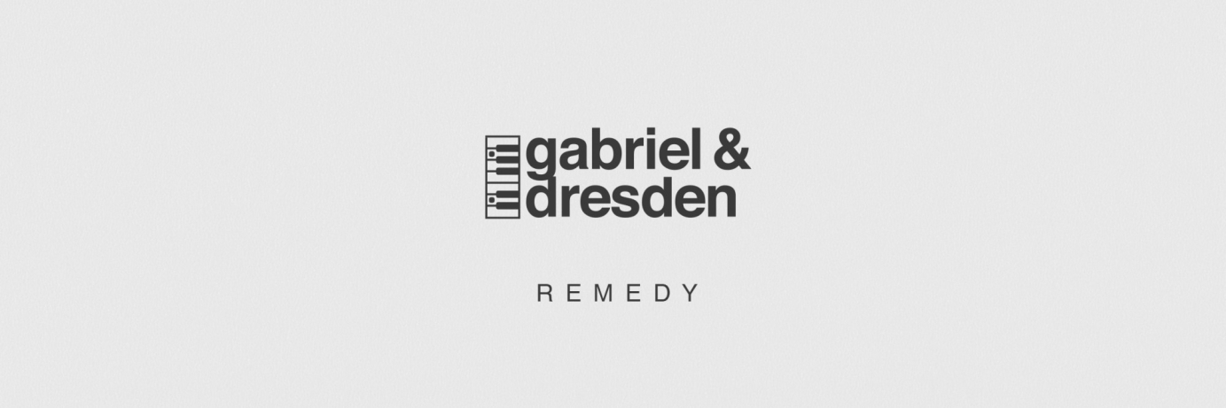 Gabriel & Dresden - Remedy