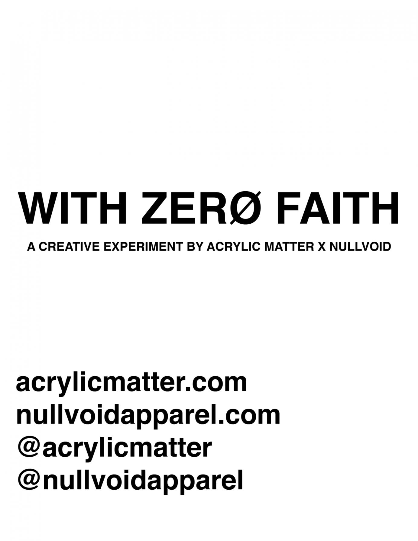 nullvoid x acrylic matter "with zero faith" catalog