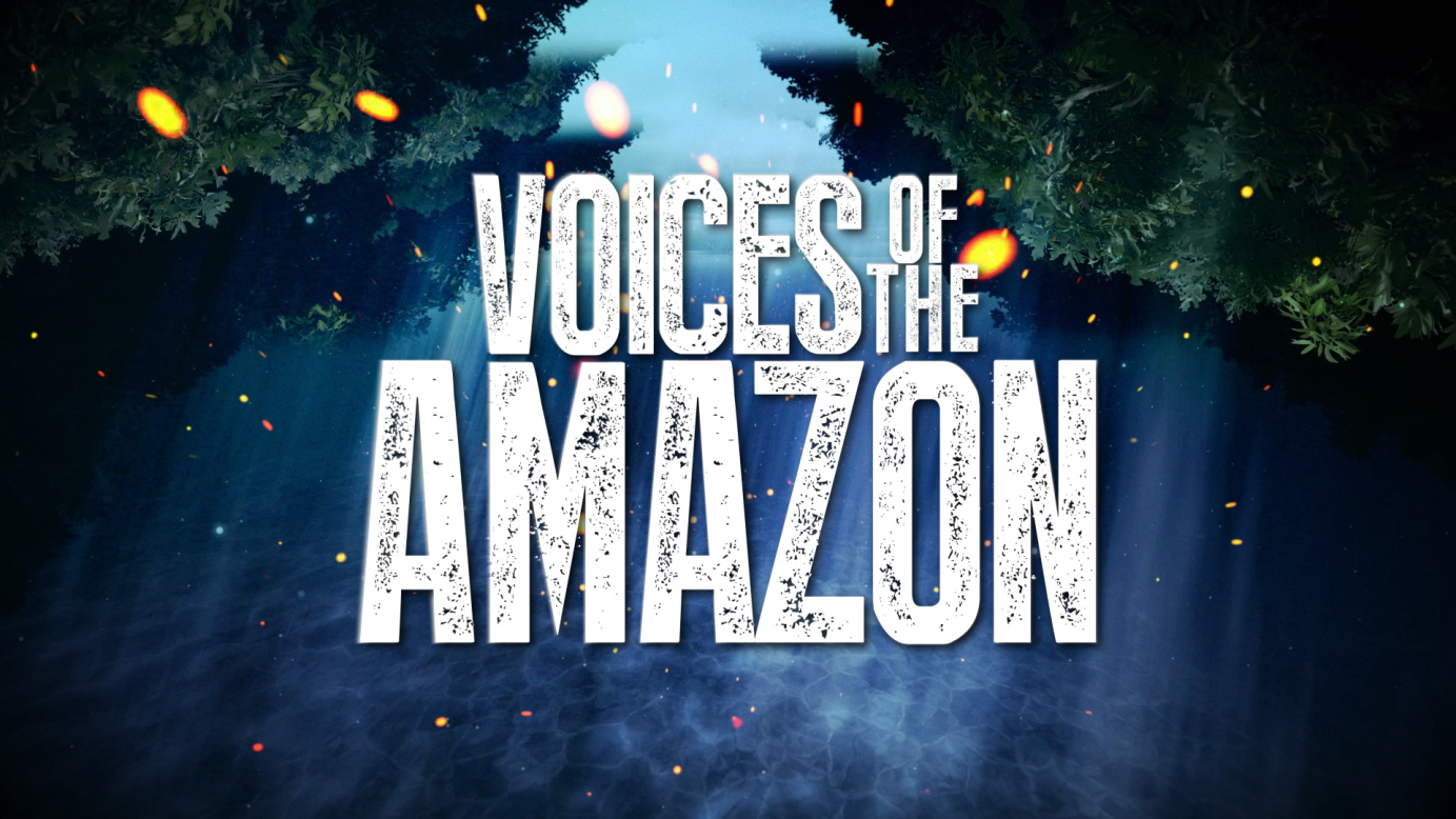 Voices of the Amazon