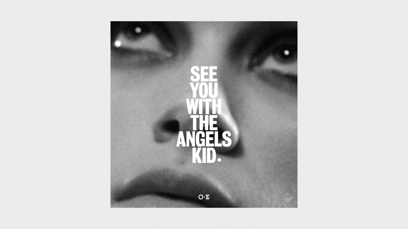 Of Empires – See You With The Angels Kid
