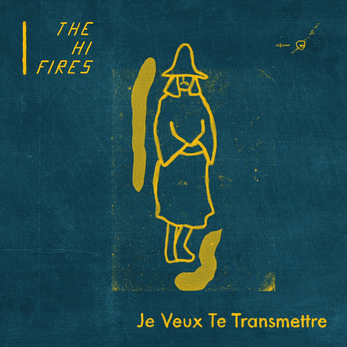 The-Hi-Fires-cover-Je-Veux-Te-Transmettre.jpg