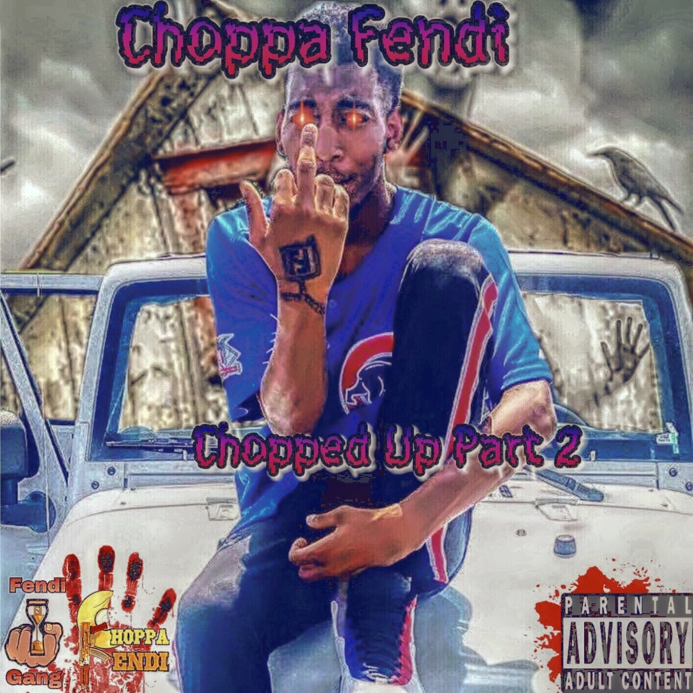 Choppa Fendi - Chopped Up Part 2 (Album Cover)