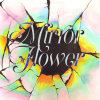 Mirror Flower