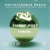 Polyclinique Redux Annoucement & Archive Cover: Silent Dust & Yorobi