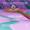 Polyclinique Redux Annoucement & Archive Cover: Aeon Flux & Yorobi
