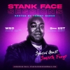'Stank Face Sessions'