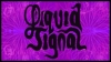 Preview image for the video "Liquid Signal Audio Visualizer".