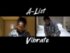 Preview image for the video "A-List - Vibrate (Official Video)".