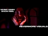 Preview image for the video "Show Reel - Nevermore Visuals".